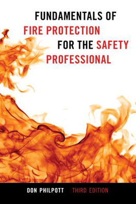 Fundamentals of Fire Protection for the Safety Professional - Philpott, Don