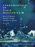 Fundamentals of Fluid Mechanics - Munson, Bruce R, and Young, Donald F, and Okiishi, Theodore H