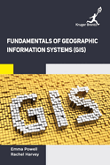 Fundamentals of Geographic Information Systems (GIS)