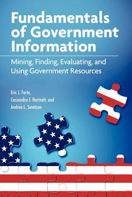 Fundamentals of Government Information - Hartnett, Cassandra