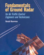 Fundamentals of Ground Radar for Air Traffic Control Engineers and Technicians