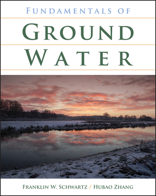 Fundamentals of Ground Water - Schwartz, Franklin W