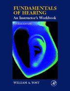 Fundamentals of Hearing: An Instructors Workbook