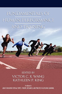 Fundamentals of Human Performance and Training (Hc) - Wang, Victor C X (Editor), and King, Kathleen P (Editor)