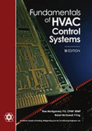 Fundamentals of HVAC Control Systems - Montgomery, Ross, and McDowall, Robert, P.