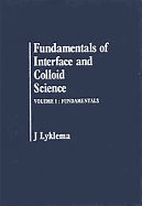 Fundamentals of Interface and Colloid Science: Fundamentals