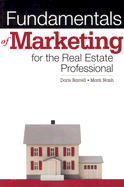 Fundamentals of Marketing for Real Estate Professionals
