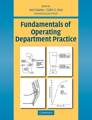 Fundamentals of Operating Department Practice - Davey, Ann (Editor), and Ince, Colin S (Editor)