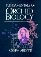 Fundamentals of Orchid Biology - Arditti, Joseph