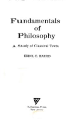 Fundamentals of philosophy - Harris, Errol E.