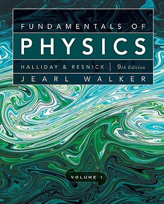Fundamentals of Physics, Volume 1 (Chapters 1 - 20) - Halliday, David, and Resnick, Robert, and Walker, Jearl