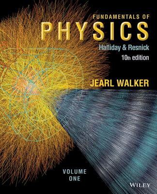 Fundamentals of Physics, Volume 1 (Chapters 1 - 20) - Halliday, David, and Resnick, Robert, and Walker, Jearl