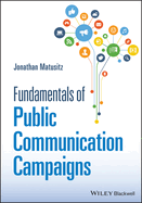 Fundamentals of Public Communication Campaigns