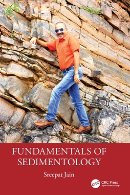 Fundamentals of Sedimentology - Jain, Sreepat