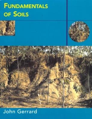Fundamentals of Soils - Gerrard, John