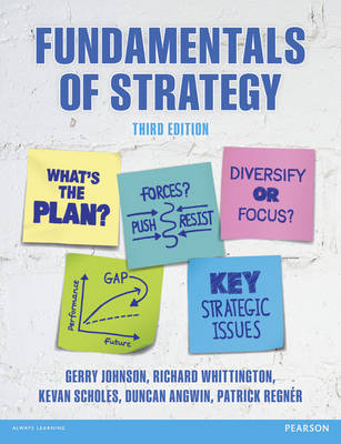 Fundamentals of Strategy - Johnson, Gerry, and Whittington, Richard, and Scholes, Kevan