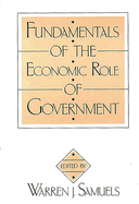 Fundamentals of the Economic Role of Government