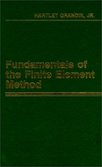 Fundamentals of the Finite Element Method