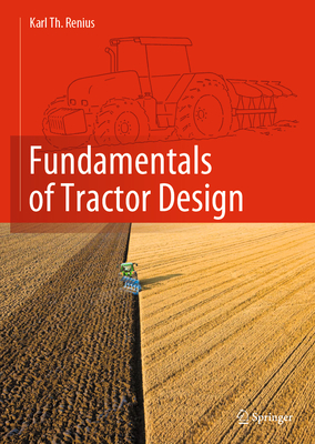 Fundamentals of Tractor Design - Renius, Karl Theodor