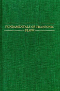 Fundamentals of Transonic Flow - Moulden, Trevor H.