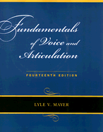 Fundamentals of Voice and Articulation