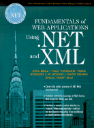 Fundamentals of Web Applications Using .Net and XM