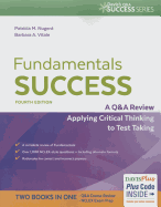 Fundamentals Success: A Q&A Review Applying Critical Thinking to Test Taking