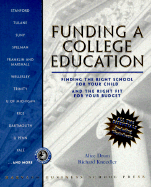 Funding a College Education: Finding the Right School for Your Child and the Right Fit for Your Budget