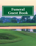 Funeral Guest Book: 100 Pages, Large Print, 900 Signature/Note Spaces