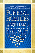 Funeral Homilies by William J. Bausch