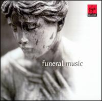 Funeral Music - Angela Maria Blasi (soprano); Christopher Warren-Green (violin); Efrat Ben-Nun (soprano); Elisabeth Graf (alto);...