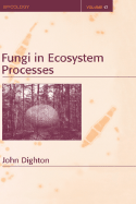 Fungi in Ecosystem Processes