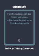 Funktionsdiagnostik Des Linken Ventrikels Mittels Zweidimensionaler Echokardiographie