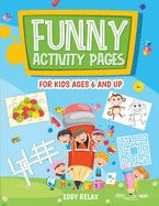 Funny activity pages for kids ages 6 and up: mazes, puzzle games, word search, coloring pages, dot-to-dot, find the differences, cut and glue, cross word