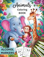 funny Alcohol Markers Animals Coloring Book for Adults and kids: Mindfulness kawaii Animals design for Stress Relief and Relaxation, cute for girl and boy Beginners or advanced for colouring