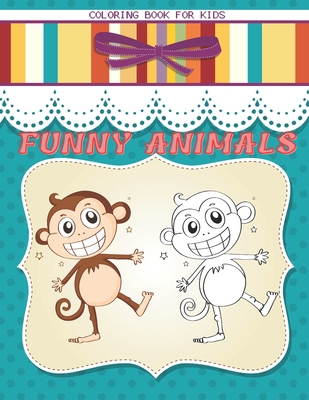 Funny Animals - Coloring Book for Kids - Faust, Fiona