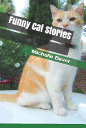 Funny Cat Stories