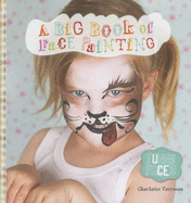 Funny Faces: A Big Book of Face Painting
