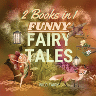 Funny Fairy Tales: 2 Books in 1
