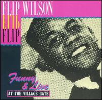 Funny & Live at the Village Gate - Flip Wilson