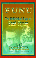 Funu: The Unfinished Saga of East Timor