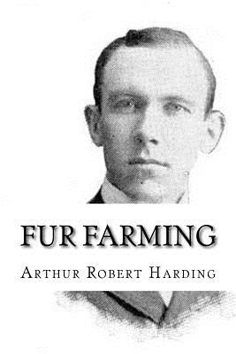 Fur Farming - Harding, Arthur Robert