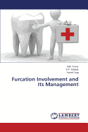 Furcation Involvement and Its Management