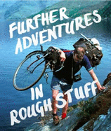 Further Adventures in Rough Stuff: The Rough-Stuff Fellowship Archive volume 2