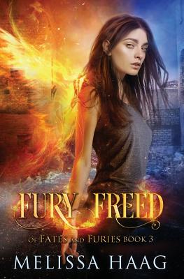 Fury Freed - Haag, Melissa, and Eldridge, Ulva (Editor)