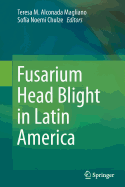 Fusarium Head Blight in Latin America