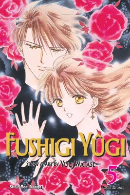 Fushigi Ygi (Vizbig Edition), Vol. 5 - Watase, Yuu