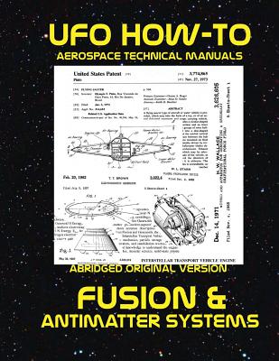 Fusion and Antimatter Systems: Scans of Government Archived Data on Advanced Tech - Fortune, Luke