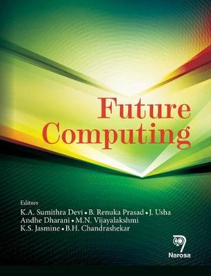 Future Computing - Devi, K.A. Sumithra, and Prasad, B. Renuka, and Usha, J.