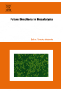 Future Directions in Biocatalysis